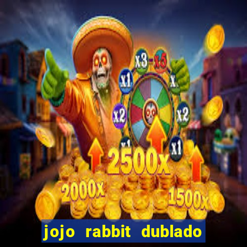 jojo rabbit dublado google drive